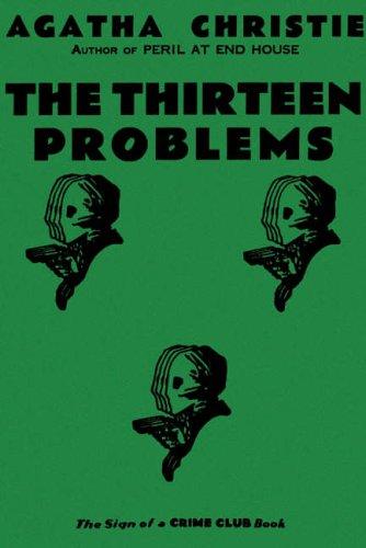 Agatha Christie: The Thirteen Problems (Hardcover, 2005, Harper Collins)