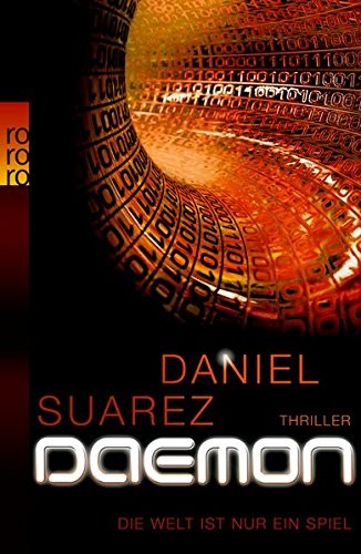 Daniel Suarez (duplicate), DANIEL SUAREZ: Daemon (Paperback, 2010, ROWOHLT TASCHENBUCH VERLAB)