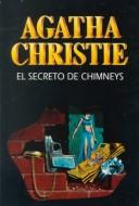 Agatha Christie: El Secreto De Chimneys/the Secret of Chimneys (New Agatha Chris Tie Mysteries) (Spanish language, 1997, AIMS International Books)