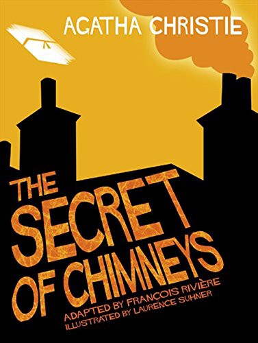 Agatha Christie: The Secret of Chimneys (2007, HarperCollins Publishers)