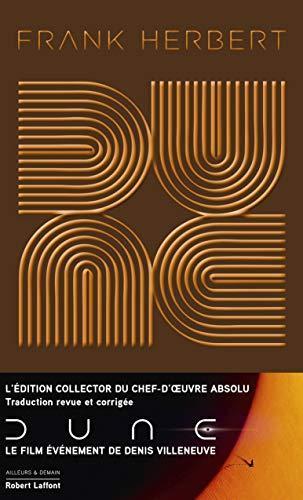 Pierre Bordage, Michel Demuth, Denis Villeneuve, Gérard Klein, Frank Herbert: Dune - Tome 1 Dune - Édition collector (Hardcover, French language, 2020, ROBERT LAFFONT)