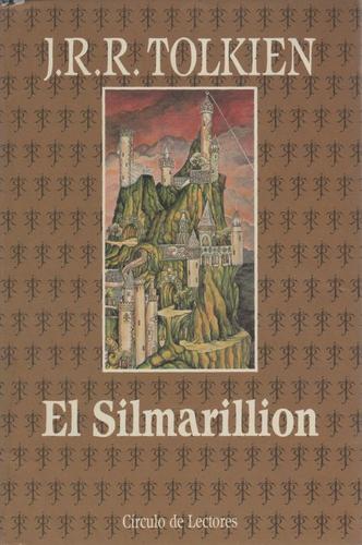 J.R.R. Tolkien, Christopher Tolkien(duplicate), Ted Nasmith: El Silmarillion (Hardcover, Spanish language, 1991, Circulo de Lectores)