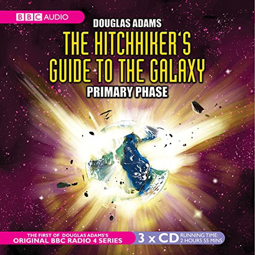 Full Cast, Mark Wing-Davey, Peter Jones, Stephen Moore, Susan Sheridan, Douglas Adams, Simon Jones, Geoffrey McGivern: The Hitchhiker's Guide to the Galaxy (AudiobookFormat, 2001, BBC Books)