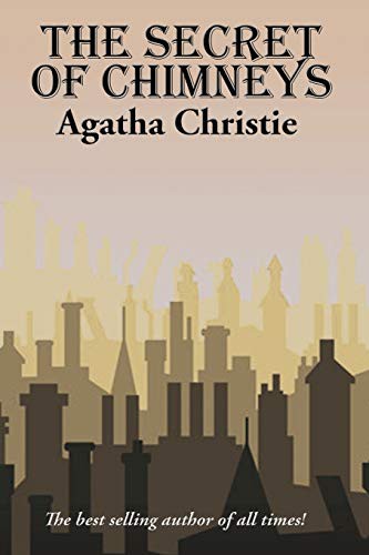 Agatha Christie: The Secret of Chimneys (2021, Wilder Publications)