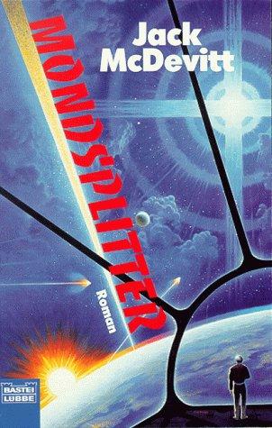 Jack McDevitt, Thomas Schichtel: Mondsplitter (Paperback, German language, Lübbe GmbH & Co. KG)