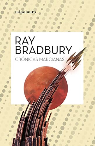 Francisco Abelenda, Ray Bradbury: Crónicas Marcianas (Paperback, 2022, Minotauro, MINOTAURO)